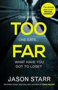 Jason Starr / Too Far image