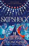 Caroline O'Donoghue / Skipshock (Large Paperback) image