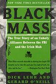 Dick Lehr &amp; Gerard O'Neill / Black Mass (Large Paperback) image