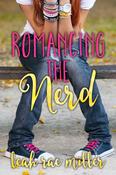 Leah Rae Miller / Romancing the Nerd (Large Paperback) image