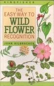 John Godley / The Easy Way To Wild Flower Recognition