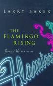 Larry Baker / The Flamingo Rising image