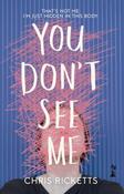 Chris Ricketts / You Don't See Me image