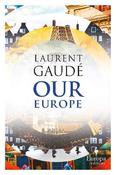 Laurent Gaude / Our Europe image