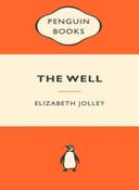 Elizabeth Jolley / The Well