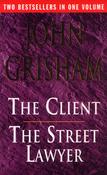 John Grisham / The Client | The Street Lawyer ( 2 Novels in 1 Omnibus Edition) image