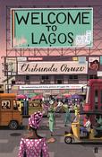 Chibundu Onuzo / Welcome to Lagos image