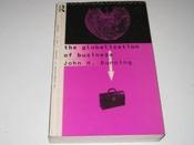 John H. Dunning / The Globalization of Business (Large Paperback)