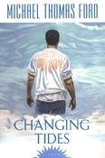 Michael Thomas Ford / Changing Tides (Large Paperback) image