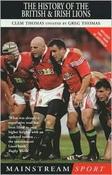Clem Thomas / The History of the British &amp; Irish Lions