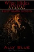 Ally Blue / What Hides Inside (Large Paperback) image