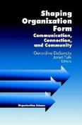Gerardine DeSanctis / Shaping Organization Form (Large Paperback) image