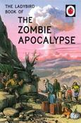Ladybird / The Ladybird Book of the Zombie Apocalypse image