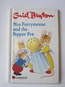 Ladybird / Enid Blyton: Mrs. Furry Mouse and the Pepperpot image
