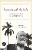 Valerie Hemingway / Running with the Bulls - My Years with the Hemingways(Large Paperback)