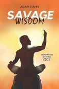 Adam Cam / Savage Wisdom (Large Paperback) image