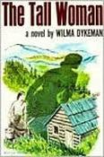 Wilma Dykeman / The Tall Woman (Large Paperback) image