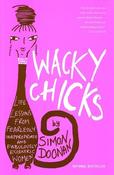 Simon Doonan / Wacky Chicks (Large Paperback) image