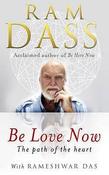 Ram Dass / Be Love Now (Large Paperback) image