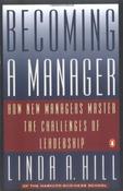 Linda A. Hill / Becoming a Manager (Large Paperback) image