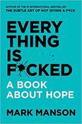 Mark Manson / Everything Is Fucked (Large Paperback)
