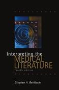 Stephen H. Gehlbach / Interpreting the Medical Literature (Large Paperback) image