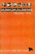 Chrissy Iley / Men, Women, Love, Sex, God and Death (Large Paperback) image