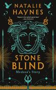 Natalie Haynes / Stone Blind: Medusa's Story (Large Paperback) image
