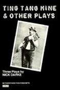 Nick Darke / Ting Tang Mine &amp; Other Plays (Large Paperback) image