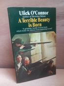 Ulick O'Connor - A Terrible Beauty is Born : The Irish Troubles 1912-1922 - PB - 1985 (Originally 1975) image