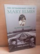 Paddy Butler - The Extraordinary Story of Mary Elmes ; The Irish Oskar Schindler - PB - 2017 image