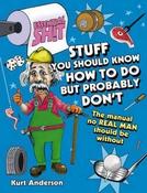 Kurt Anderson / Stuff You Should Know How to Do But Probably Don't image