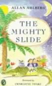 Allan Ahlberg / The Mighty Slide image