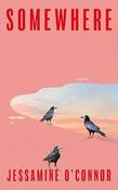 Jessamine O'Connor - Somewhere - PB - BRAND NEW image