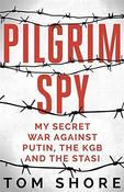 Tom Shore / Pilgrim Spy (Large Paperback)