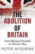 Peter Hitchens / The Abolition of Britain (Large Paperback) image