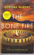 Martina Murphy / The Bone Fire image
