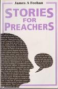 James A. Feehan / Stories for Preachers image