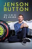 Jenson Button / How To Be An F1 Driver (Large Paperback) image