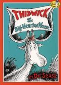 Dr. Seuss / Thidwick the Big-hearted Moose (Large Paperback) image