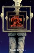 Claire North / The First Fifteen Lives of Harry August (Large Paperback) image