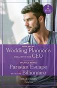 Mills &amp; Boon / True Love / 2 in 1 / Wedding Planner's Deal With The Ceo / Parisian Escape With The Billionaire image