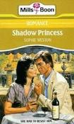 Mills &amp; Boon / Shadow Princess image