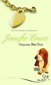 Mills &amp; Boon / Anyone But You image