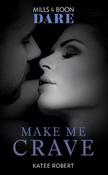 Mills &amp; Boon / Make Me Crave image