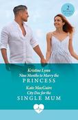Mills &amp; Boon / Medical / 2 in 1 / Nine Months To Marry The Princess / City Doc For The Single Mum image