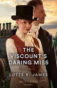 Mills &amp; Boon / Historical / The Viscount's Daring Miss image