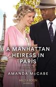 Mills &amp; Boon / Historical / A Manhattan Heiress In Paris image