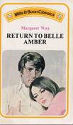 Mills &amp; Boon / Mills &amp; Boon Classics / Return to Belle Amber (Vintage) image