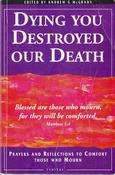 Andrew G. McGrady / Dying you Destroyed our Death image